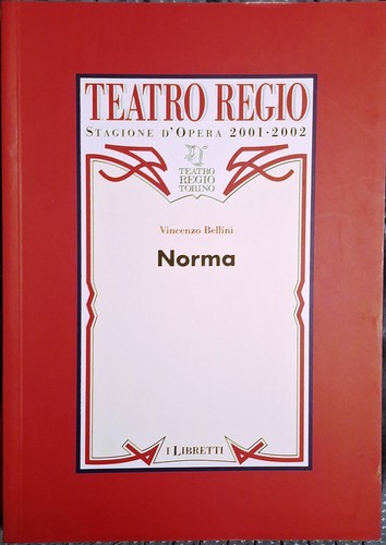 Libretto opera norma - libretto, di
