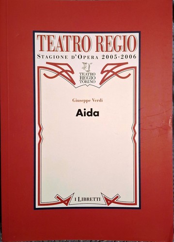 Libretto opera aida - libretto, di
