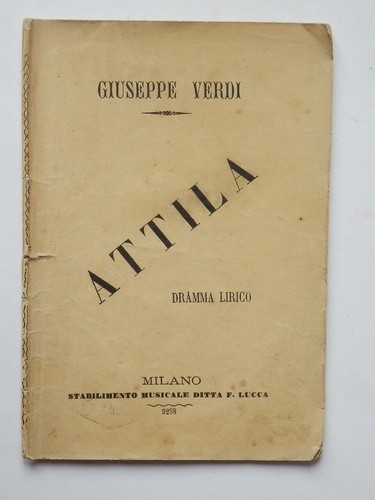 Attila giuseppe verdi libretto - attila,