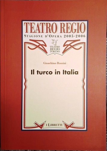 Libretto opera turco in - libretto, il